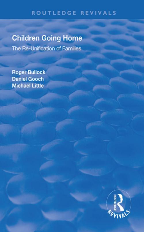 Cover of the book Children Going Home by Roger Bullock, Daniel Gooch, Michael Little, Taylor and Francis