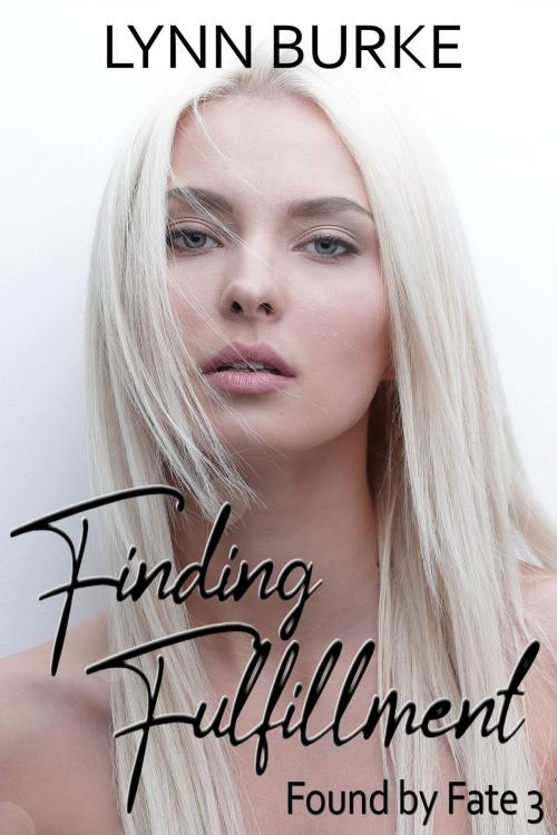 Cover of the book Finding Fulfillment by Lynn Burke, Lynn Burke