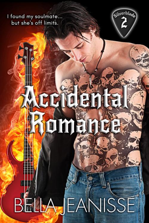 Cover of the book Accidental Romance: Silverblade Book 2 by Bella Jeanisse, Bella Jeanisse