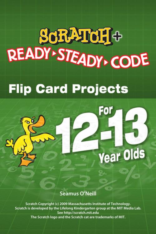 Cover of the book SCRATCH Projects for 12-13 year olds by Seamus O'Neill, We and Us Limited