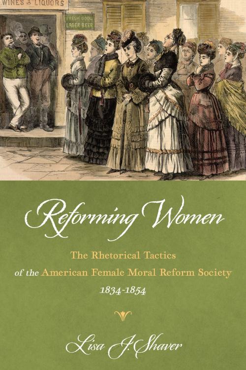 Cover of the book Reforming Women by Lisa J. Shaver, University of Pittsburgh Press