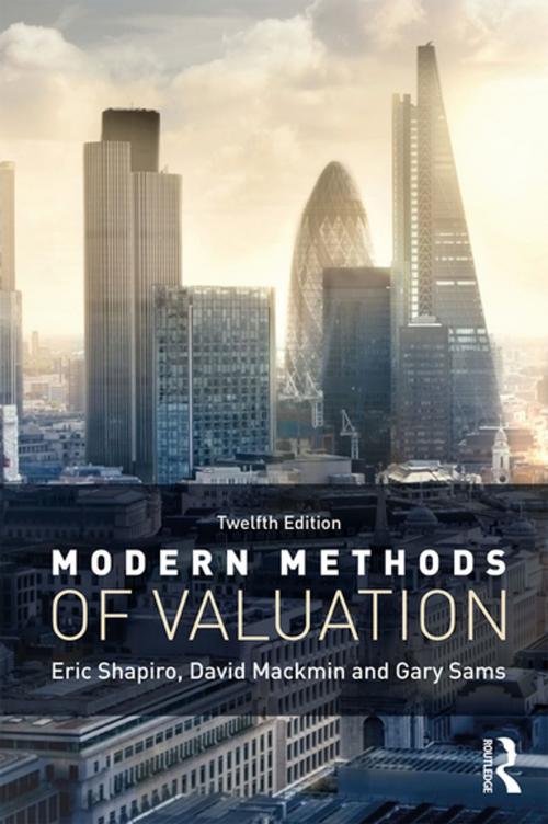 Cover of the book Modern Methods of Valuation by Eric Shapiro, David Mackmin, Gary Sams, CRC Press