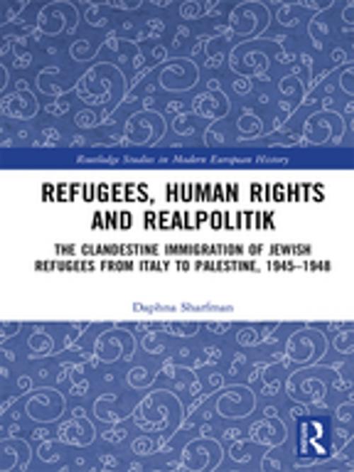 Cover of the book Refugees, Human Rights and Realpolitik by Daphna Sharfman, Taylor and Francis