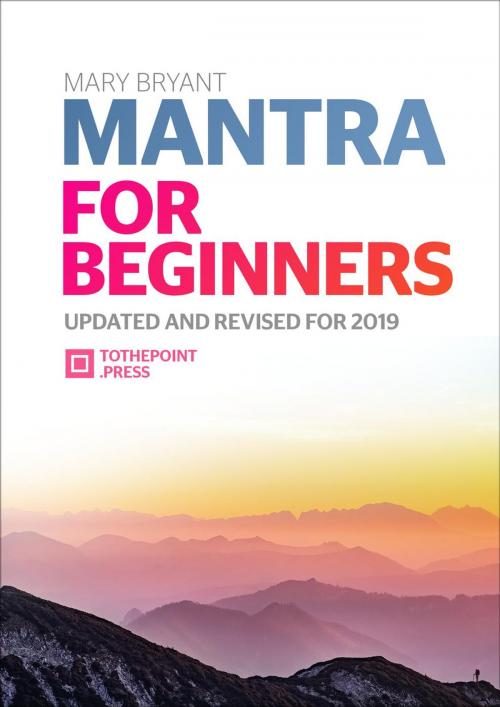 Cover of the book Mantra For Beginners by Mary Bryant, Mary Bryant