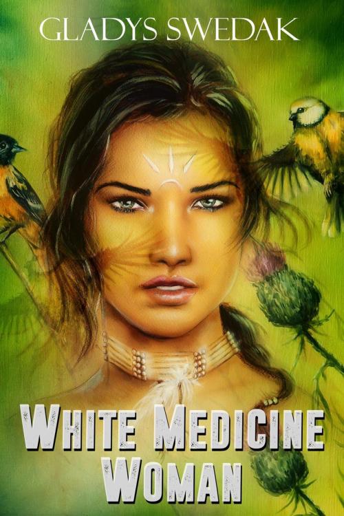Cover of the book White Medicine Woman by Gladys Swedak, Books to Go Now