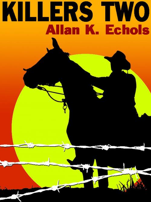 Cover of the book Killers Two by Allan K. Echols, Wildside Press LLC