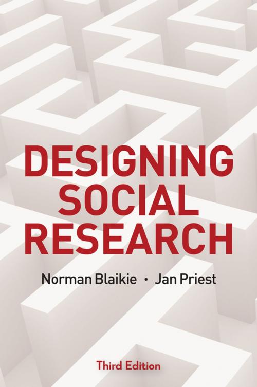 Cover of the book Designing Social Research by Norman Blaikie, Jan Priest, Wiley