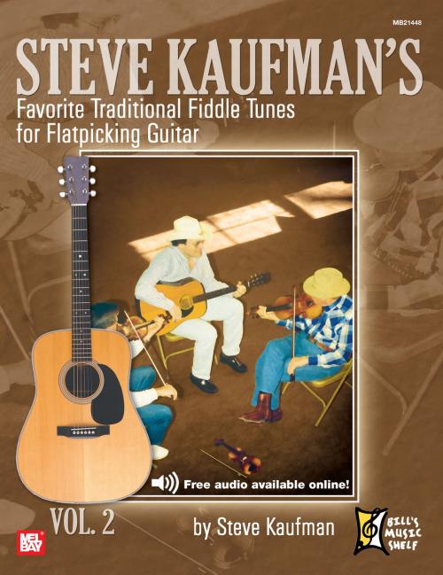 Cover of the book Steve Kaufman's Favorite Fiddle Tunes for Flatpicking Guitar by Steve Kaufman, Mel Bay Publications, Inc.