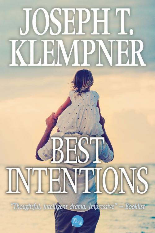 Cover of the book Best Intentions by Joseph T. Klempner, New Word City, Inc.