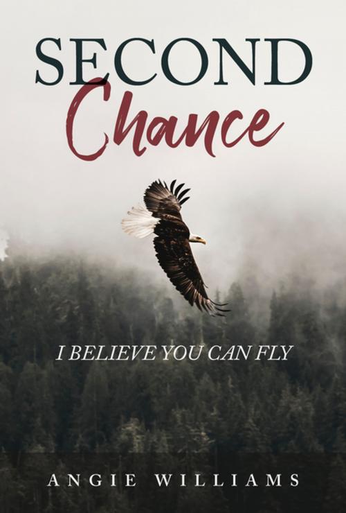 Cover of the book Second Chance by Angie Williams, Trilogy Christian Publishing