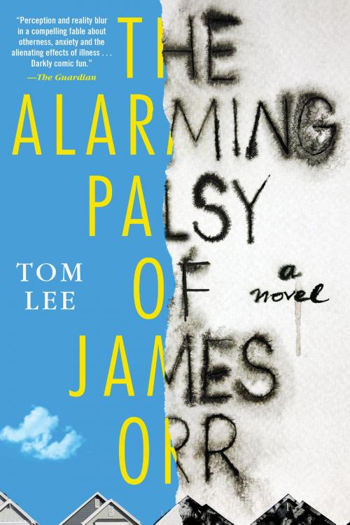 Cover of the book The Alarming Palsy of James Orr by Tom Lee, Soho Press