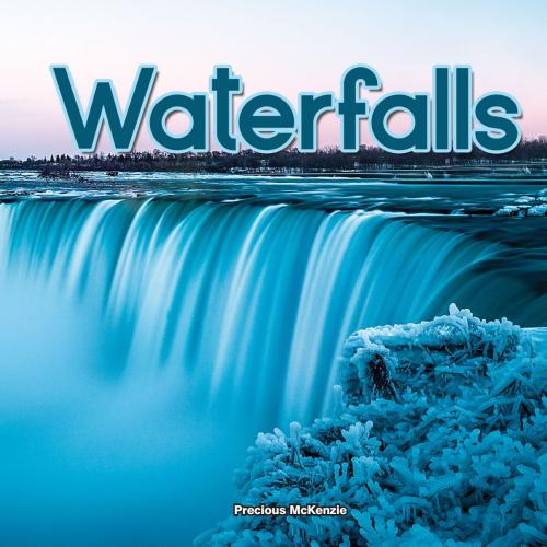 Cover of the book Waterfalls by Precious Mckenzie, Rourke Educational Media