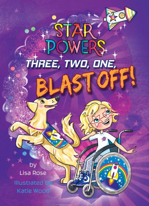 Cover of the book Three, Two, One, Blast Off! by Lisa Rose, Rourke Educational Media