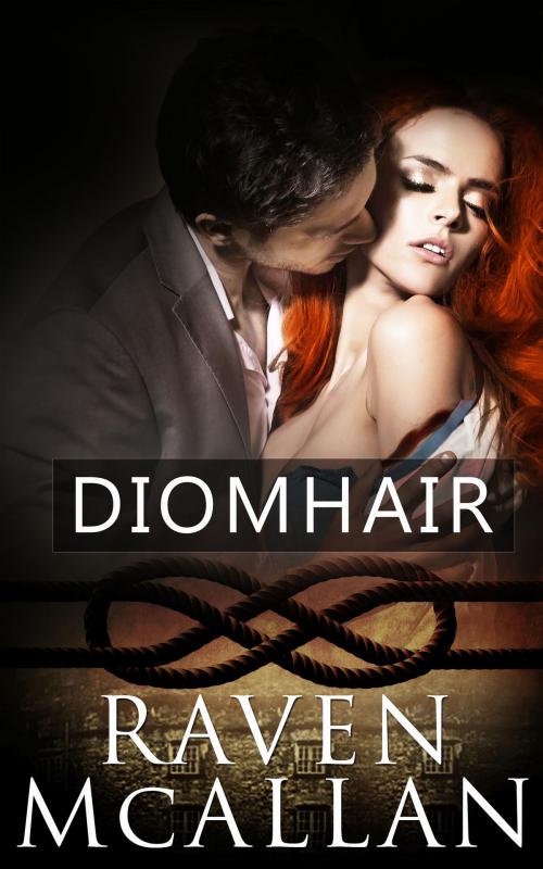 Cover of the book Diomhair: Part One: A Box Set: A Box Set by Raven McAllan, Totally Entwined Group Ltd