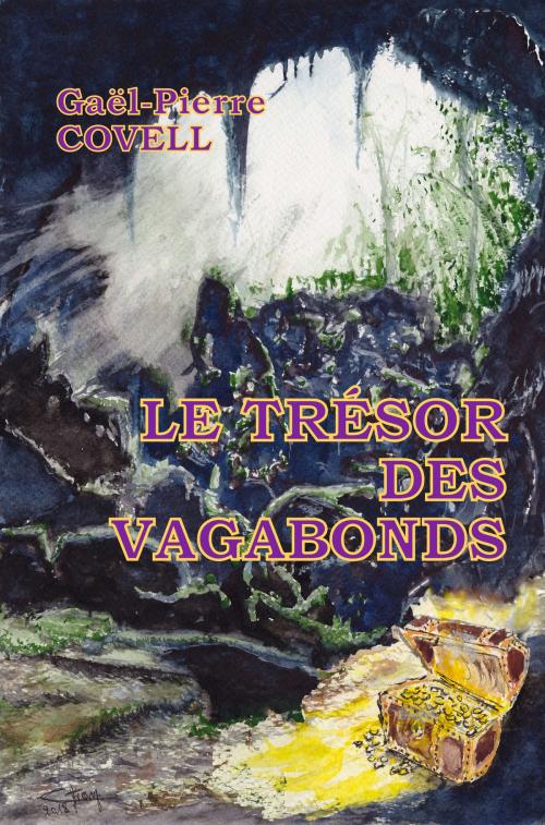 Cover of the book Le Trésor des Vagabonds by Gaël-Pierre Covell, Independently published