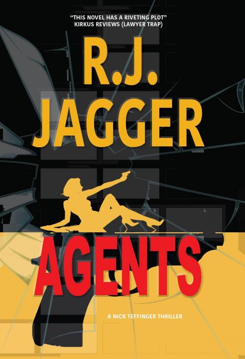 Cover of the book Agents by R.J. Jagger, Thriller Publishing Group, Inc.