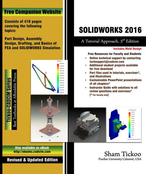 Cover of the book SOLIDWORKS 2016: A Tutorial Approach, 3rd Edition by Sham Tickoo, CADCIM Technologies