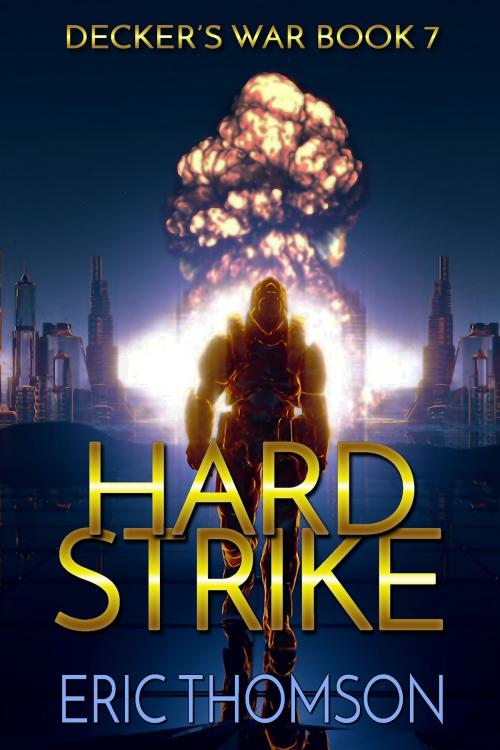 Cover of the book Hard Strike by Eric Thomson, Sanddiver Books Inc.