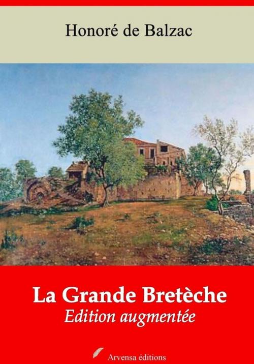 Cover of the book La Grande Bretèche – suivi d'annexes by Honoré de Balzac, Arvensa Editions