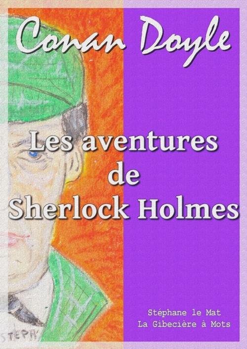 Cover of the book Les aventures de Sherlock Holmes by Arthur Conan Doyle, La Gibecière à Mots