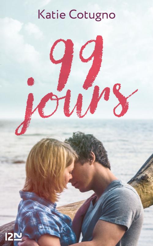 Cover of the book 99 jours by Katie COTUGNO, Univers Poche