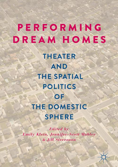 Cover of the book Performing Dream Homes by , Springer International Publishing