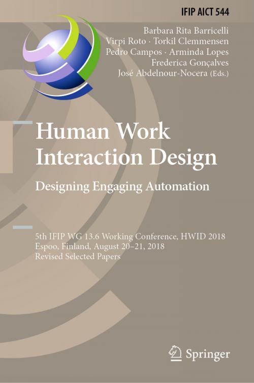 Cover of the book Human Work Interaction Design. Designing Engaging Automation by , Springer International Publishing