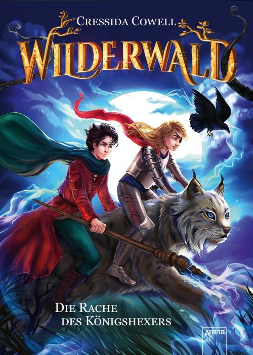 Cover of the book Wilderwald (2). Die Rache des Königshexers by Cressida Cowell, Arena Verlag