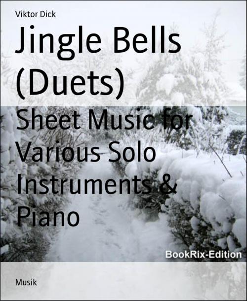 Cover of the book Jingle Bells (Duets) by Viktor Dick, BookRix