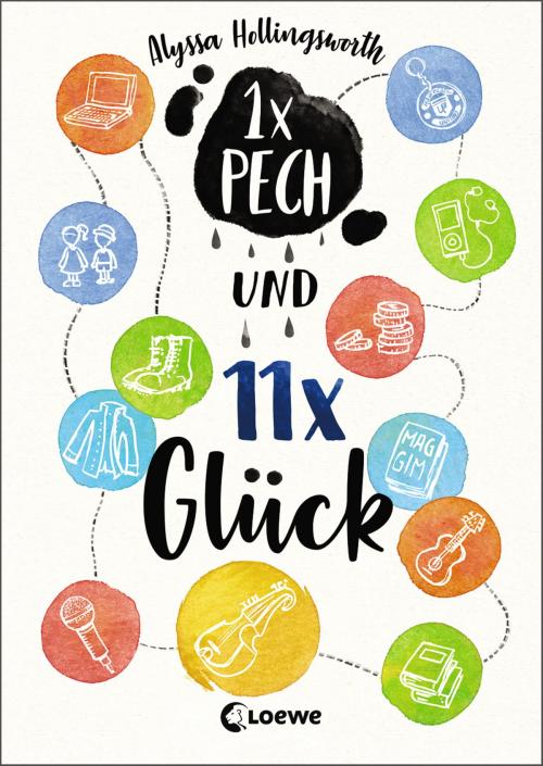 Cover of the book Einmal Pech und elfmal Glück by Alyssa Hollingsworth, Loewe Verlag