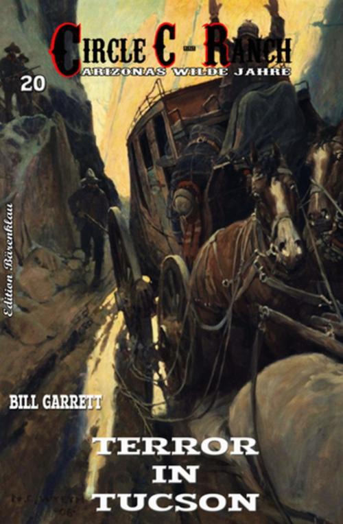 Cover of the book Circle C-Ranch #20: Terror in Tucson by Bill Garrett, Uksak E-Books