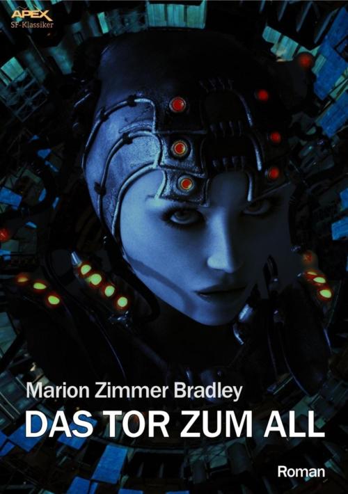 Cover of the book DAS TOR ZUM ALL by Marion Zimmer Bradley, BookRix