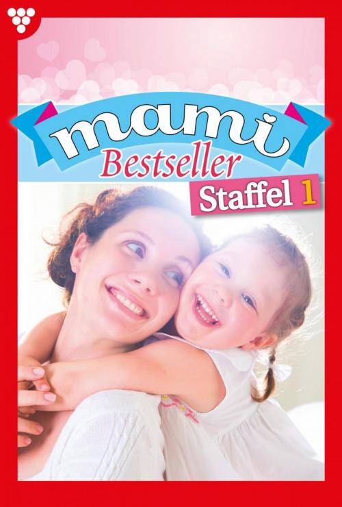 Cover of the book Mami Bestseller Staffel 1 – Familienroman by Corinna Volkner, Karina Kaiser, Marianne Schwarz, Gisela Reutling, Carmen Lindenau, Susanne Svanberg, Myra Myrenburg, Kelter Media