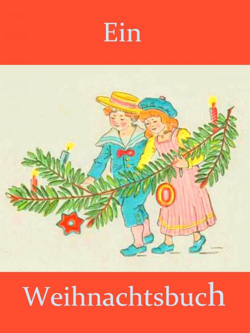 Cover of the book Ein Weihnachtsbuch by , Books on Demand