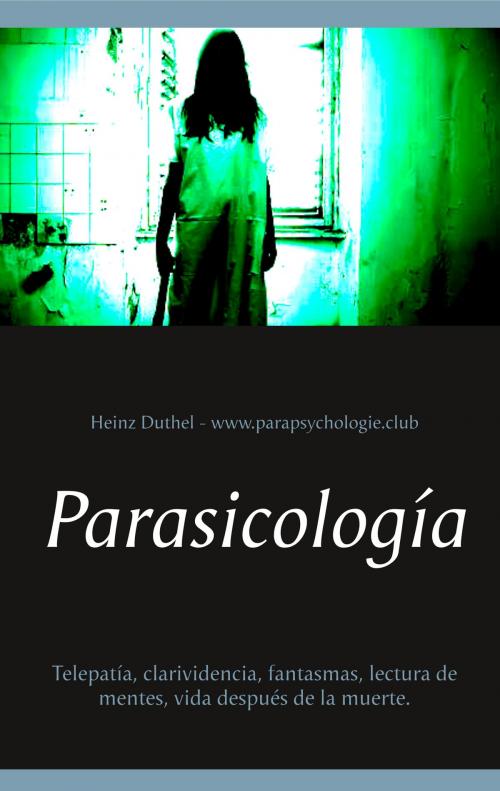 Cover of the book Parasicología by Heinz Duthel, Books on Demand