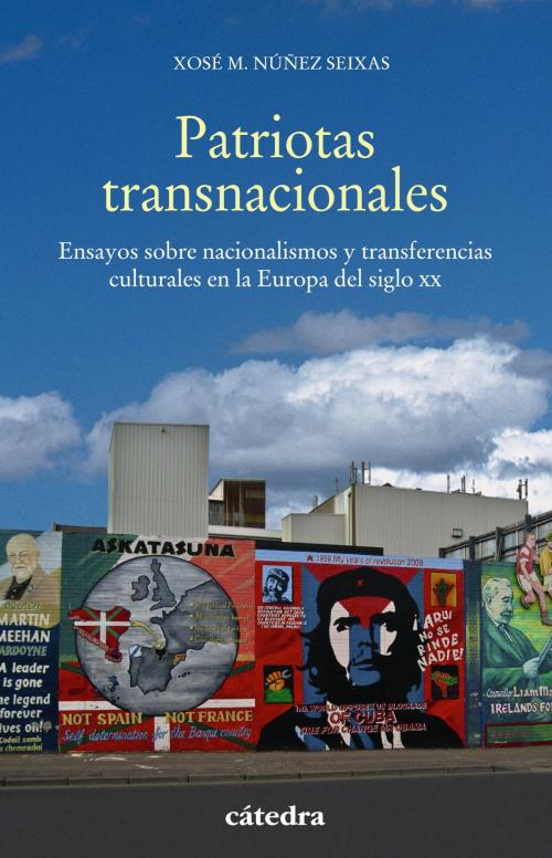 Cover of the book Patriotas transnacionales by Xosé M. Núñez Seixas, Ediciones Cátedra