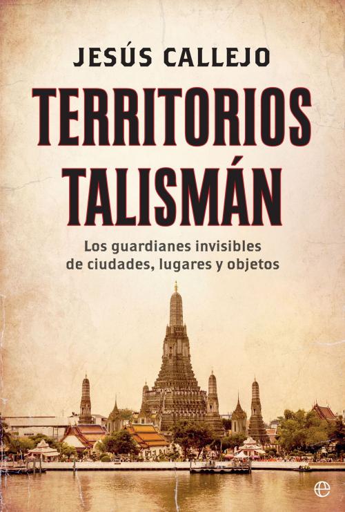 Cover of the book Territorios talismán by Jesús Callejo, La Esfera de los Libros