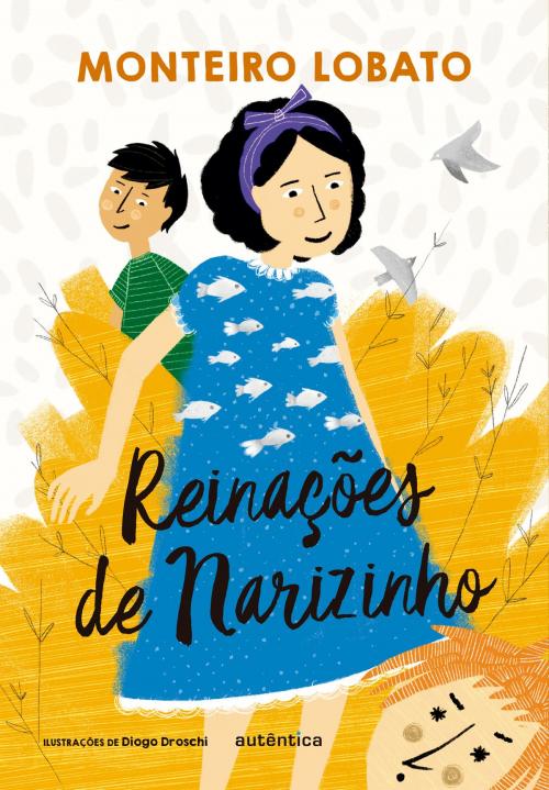 Cover of the book Reinações de Narizinho by Monteiro Lobato, Autêntica Editora