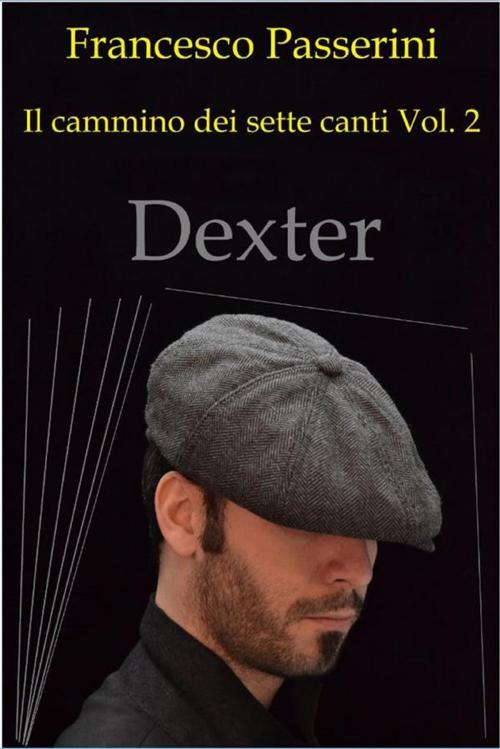 Cover of the book dexter by Francesco Passerini, Francesco Passerini