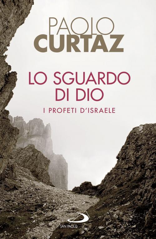 Cover of the book Lo sguardo di Dio by Paolo Curtaz, San Paolo Edizioni