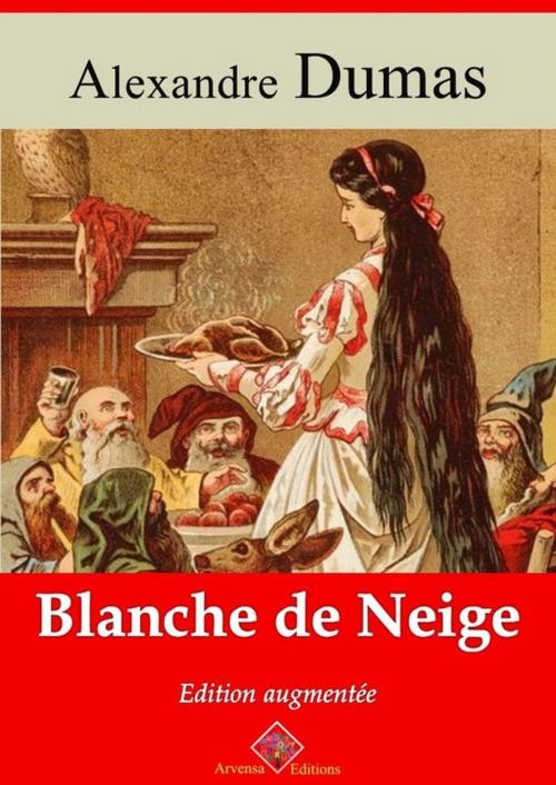 Cover of the book Blanche de Neige – suivi d'annexes by Alexandre Dumas, Arvensa Editions