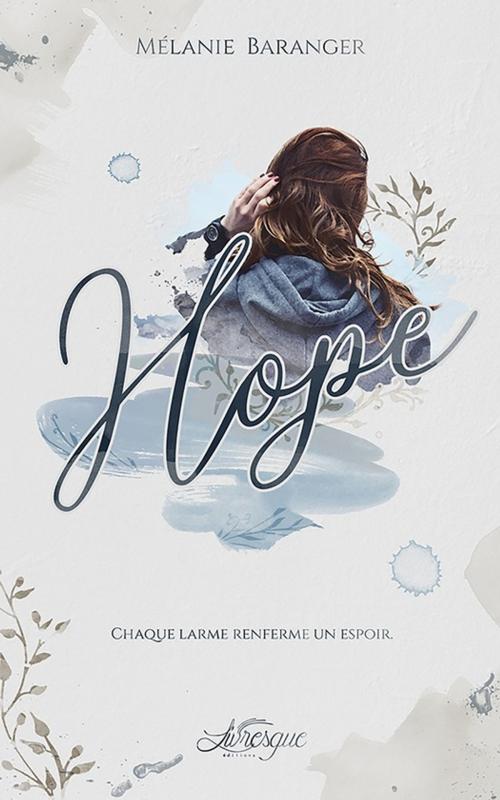 Cover of the book Hope by Mélanie Baranger, Les Editions Livresque