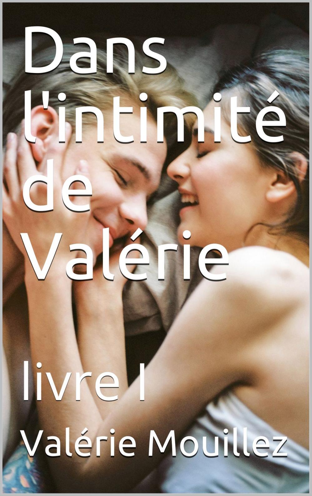 Big bigCover of Dans l'intimité de Valérie