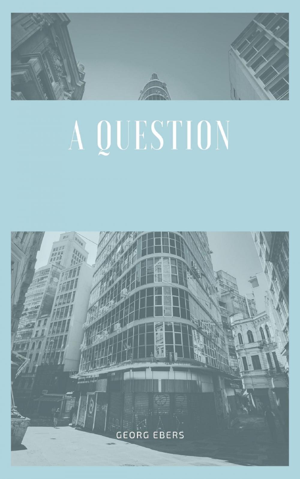 Big bigCover of A Question