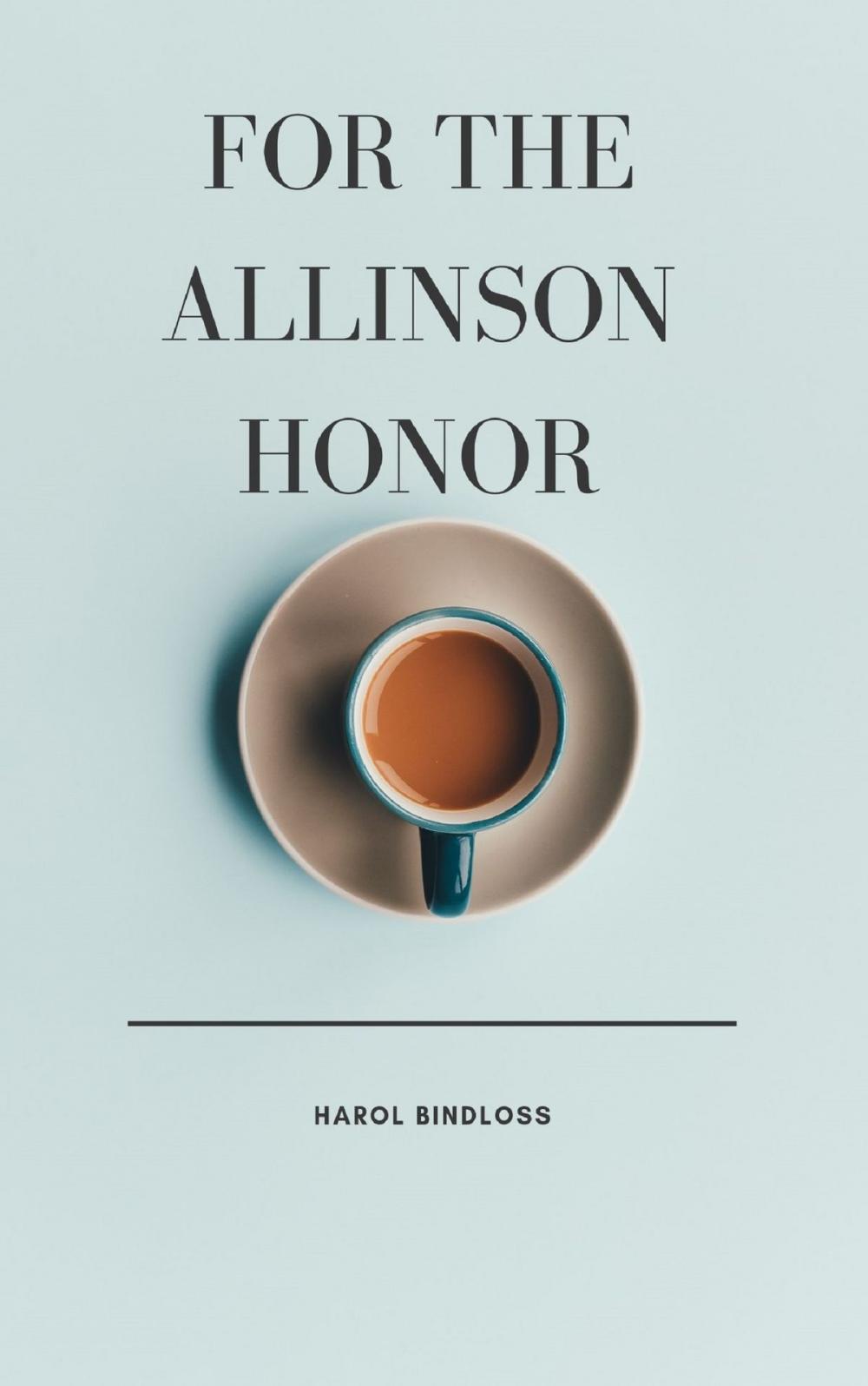 Big bigCover of For the Allinson Honor