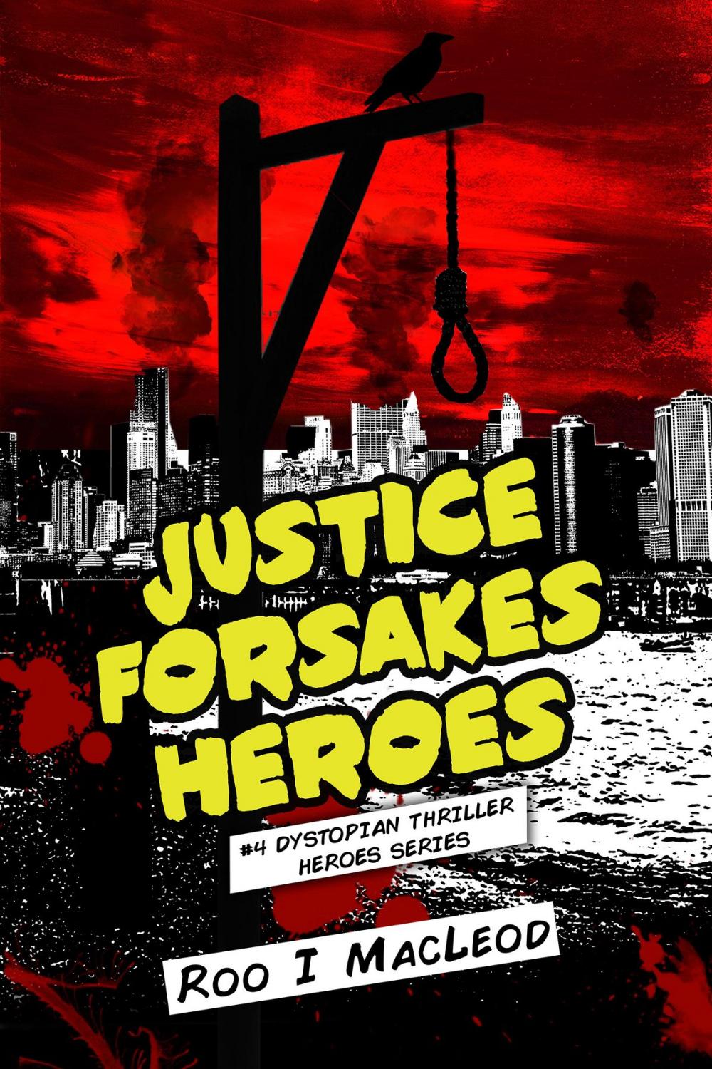 Big bigCover of Justice Forsakes Heroes