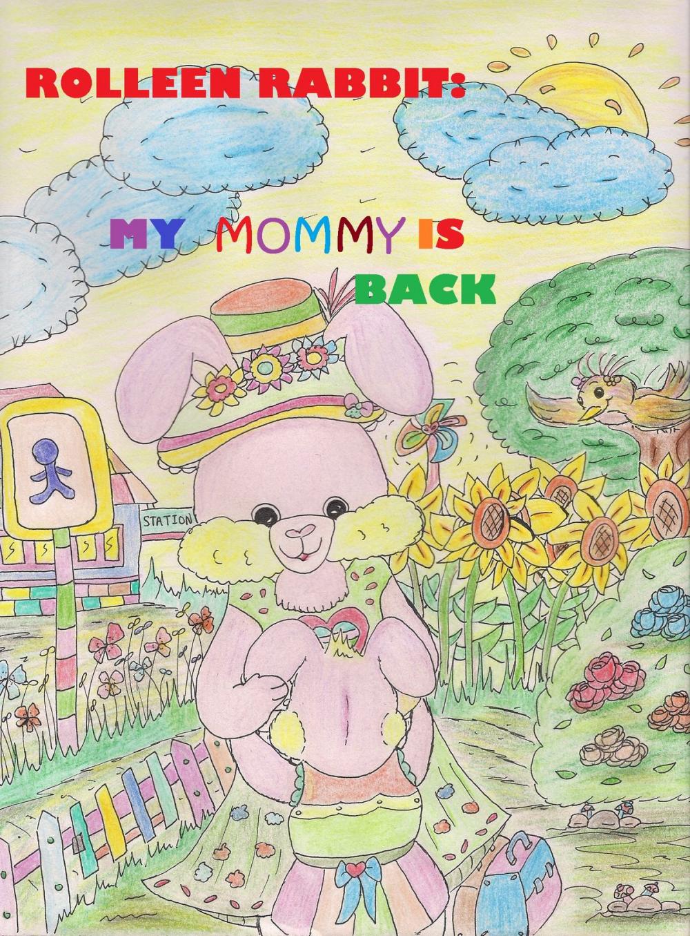 Big bigCover of Rolleen Rabbit: My Mommy is Back