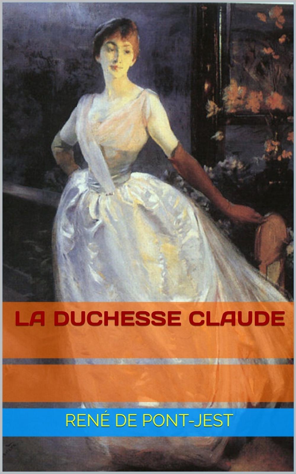 Big bigCover of La Duchesse Claude