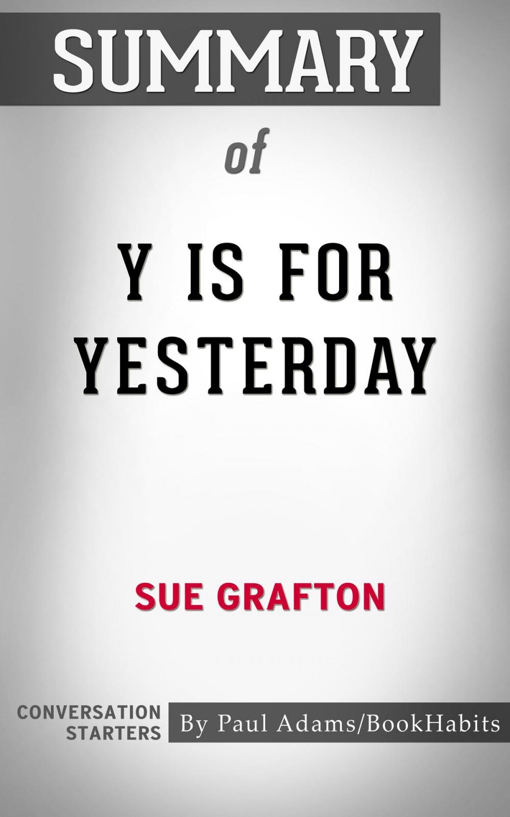 Big bigCover of Summary of Y is for Yesterday