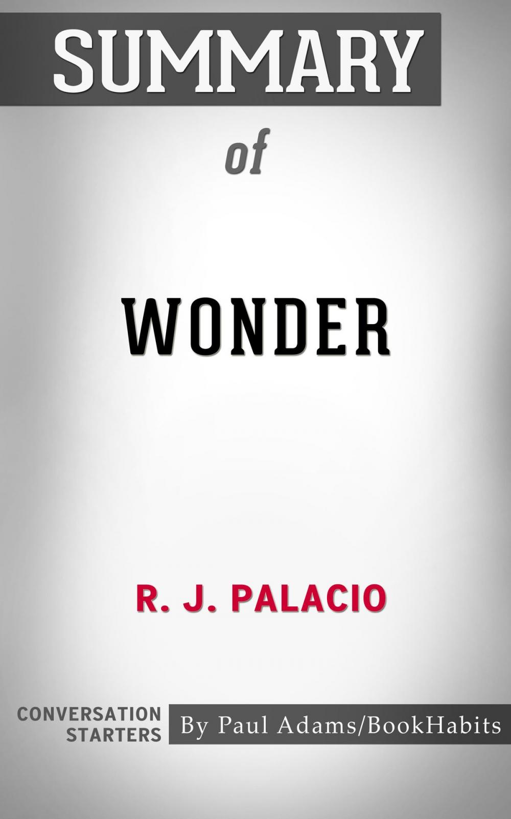 Big bigCover of Summary of Wonder